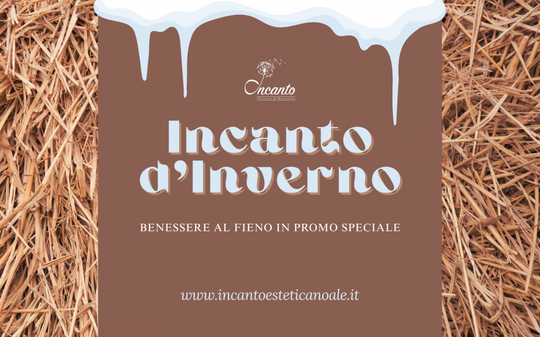 Il trattamento “Incanto” al fieno: relax in promo tra idee regalo e orari natalizi